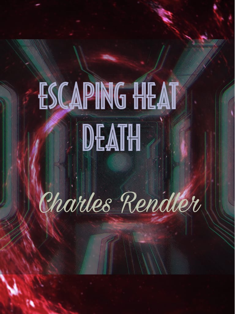 Escaping Heat Death