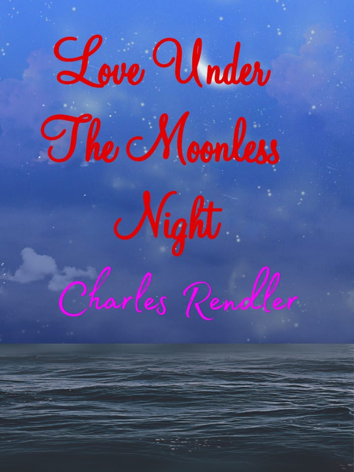 Love Under The Moonless Night